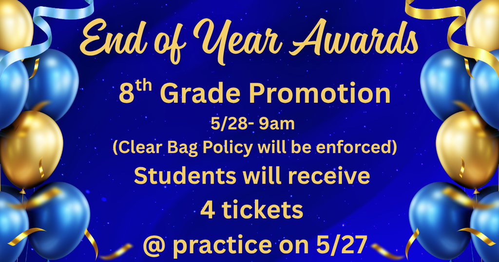 8th Grade End of Year Promotion
