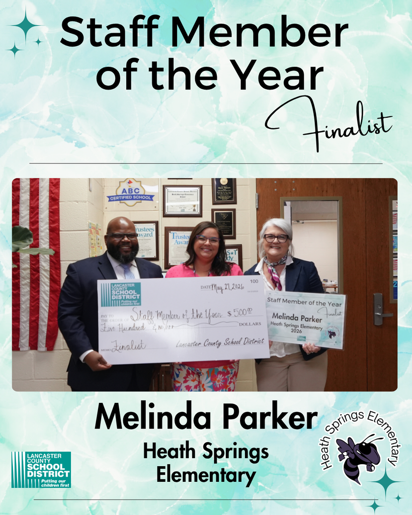 Staff  Teacher of the Year - Melinda Parker- Heath Springs Elementary