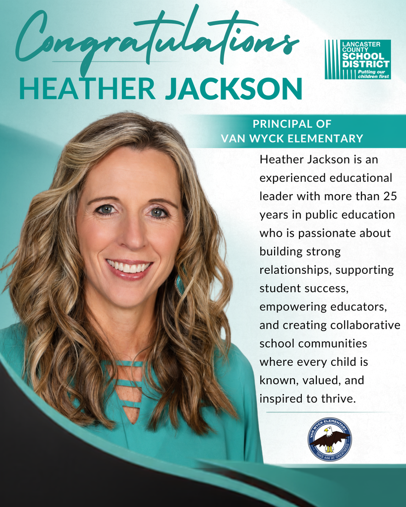 Please join us in welcoming Heather Jackson as the new principal of Van Wyck Elementary School!  With more than 25 years of experience in public education, Mrs. Jackson brings a passion for student success, instructional excellence, and relationship-building. After proudly serving the Van Wyck Elementary School community for the past four years as assistant principal, she continues her commitment to putting children first by fostering a culture where every student is known, every educator is empowered, and every family is valued.  We look forward to the positive impact Mrs. Jackson will continue to make as she helps lead the next chapter of excellence in Lancaster County School District.  #OneLancaster #LCSDProud #PremierDistrict
