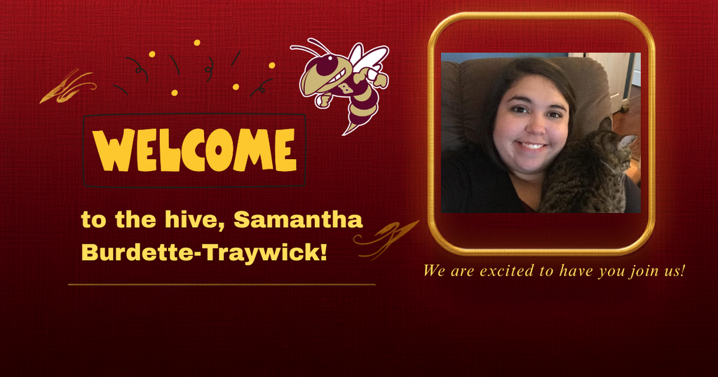 A red background with a golden border features a smiling woman with a cat, a bee, and the text "Welcome to the hive, Samantha Burdette-Traywick!"