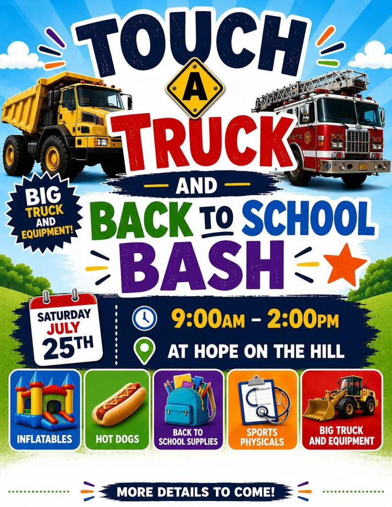 Back to school bash, July 25th at Hope on the Hill, from 9am until 2pm, informational flyer