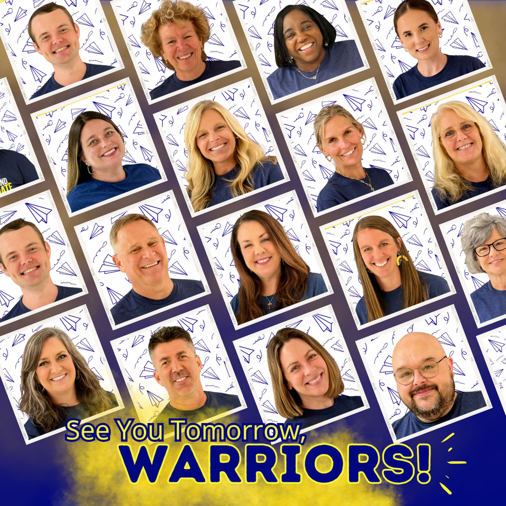 Multiple smiling faces in blue shirts arranged in rows with text "See You Tomorrow, WARRIORS!" and yellow paint.