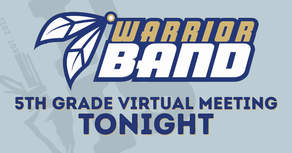 Logo for Warrior Band's virtual meeting for 5th-grade students. Features a feather and stylized text.