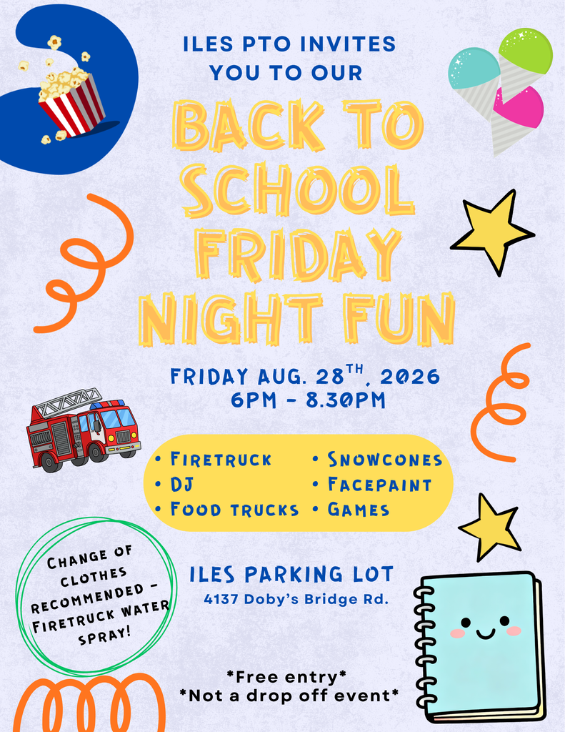 An event flyer for Back to School Friday Night Fun on Aug. 28, 2026, featuring firetruck, snow cones, DJ, facepaint, food trucks, games, and other activities.