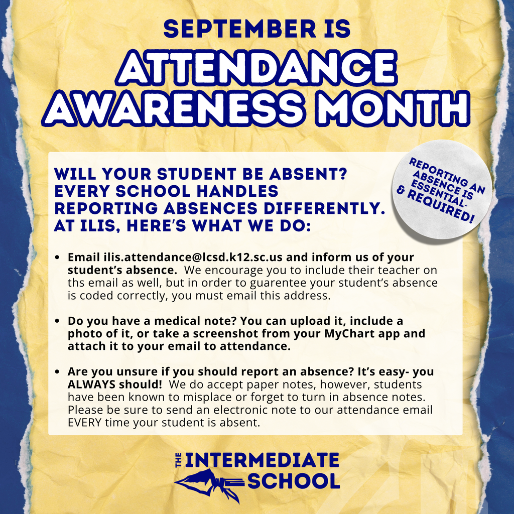 Poster for Attendance Awareness Month. It includes the school logo, a blue background, and text about how to handle absences.