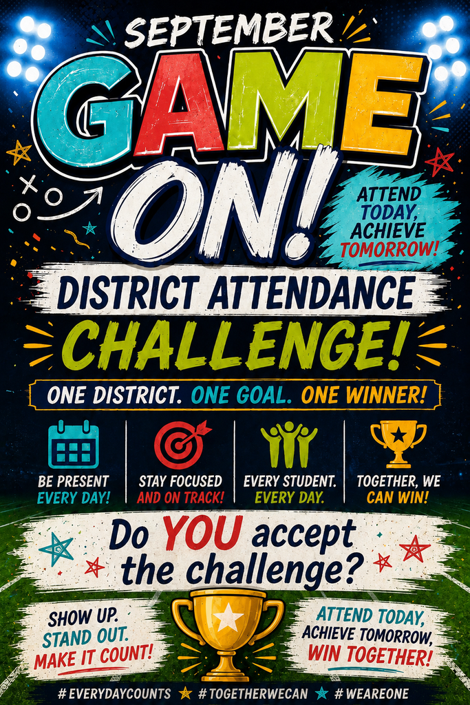 A poster with a sports field background promoting a District Attendance Challenge. It includes motivational text, a trophy icon, and a challenge description.