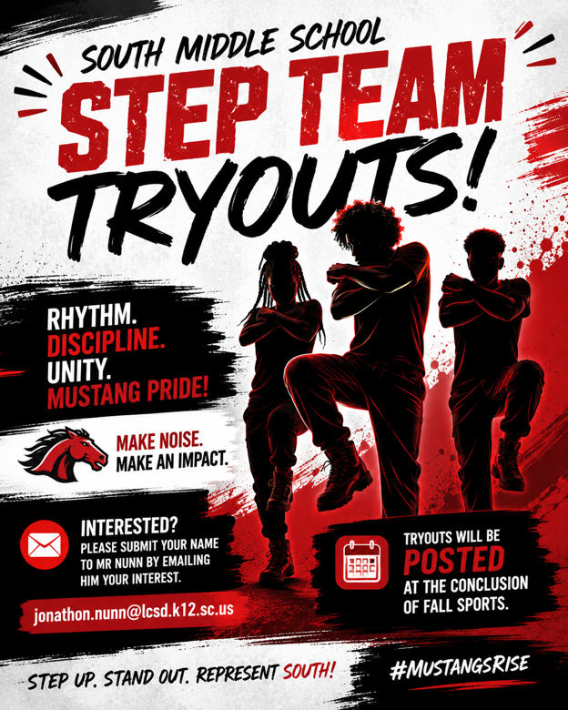 A red and black poster with text and silhouettes of four people. Text reads "South Middle School Step Team Tryouts!"