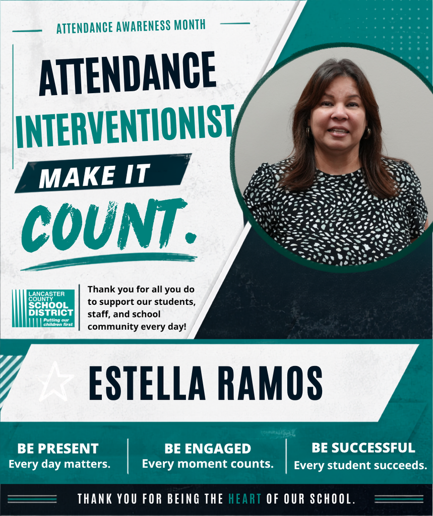Poster with green and white background highlights attendance awareness. A smiling woman, Estella Ramos, is featured.