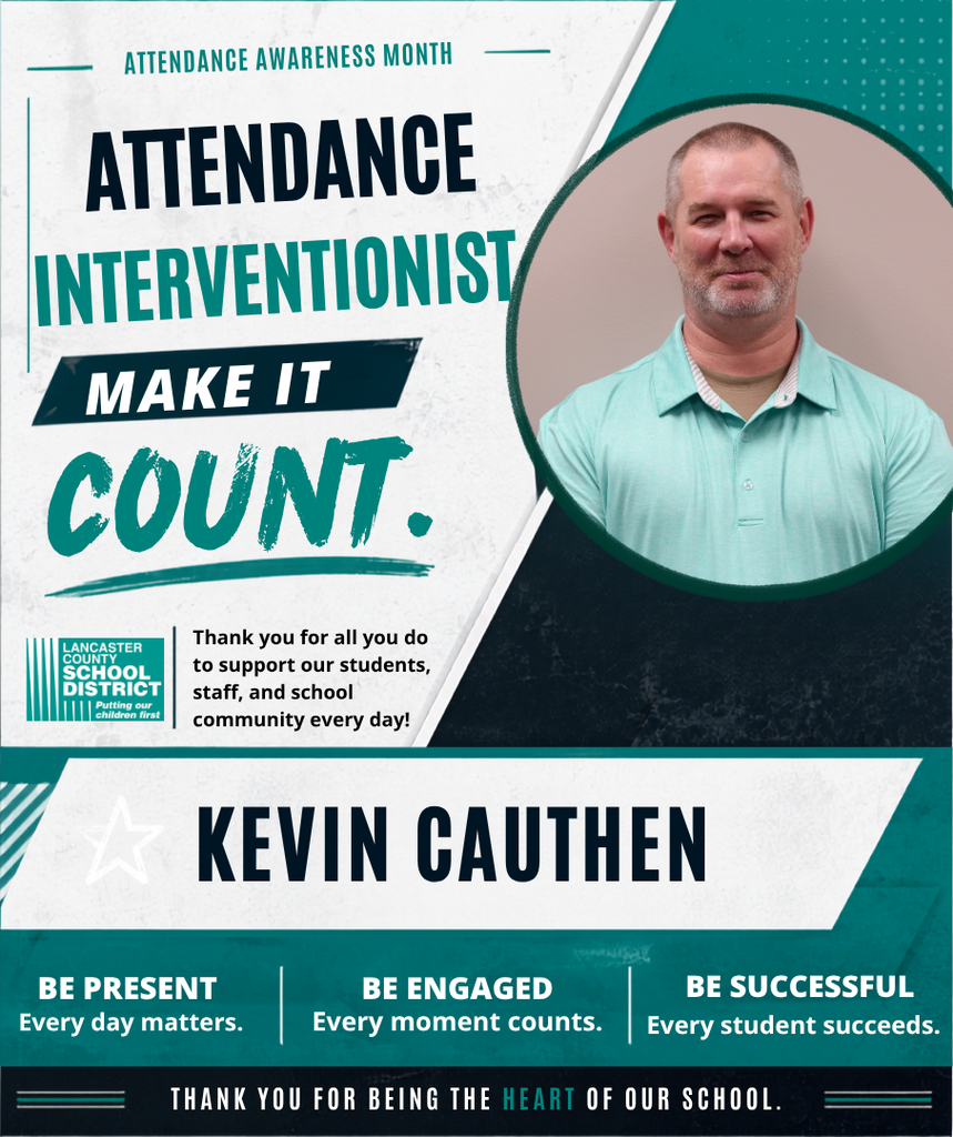 An advertisement for Attendance Interventionist Kevin Cauthen features a photo, the text "Make It Count", and "Be Present. Be Engaged. Be Successful."