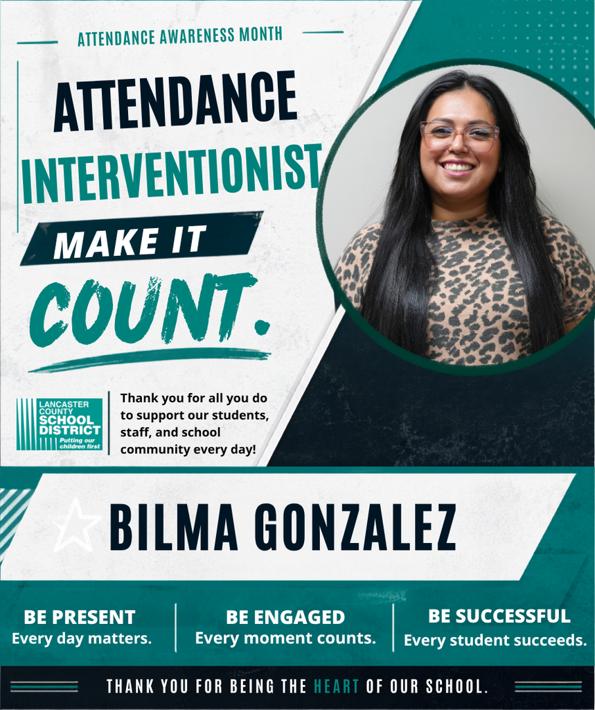 Poster with green and white background highlights Bilma Gonzalez as Attendance Interventionist. It includes a photo of Bilma, a quote, and a thank you message.