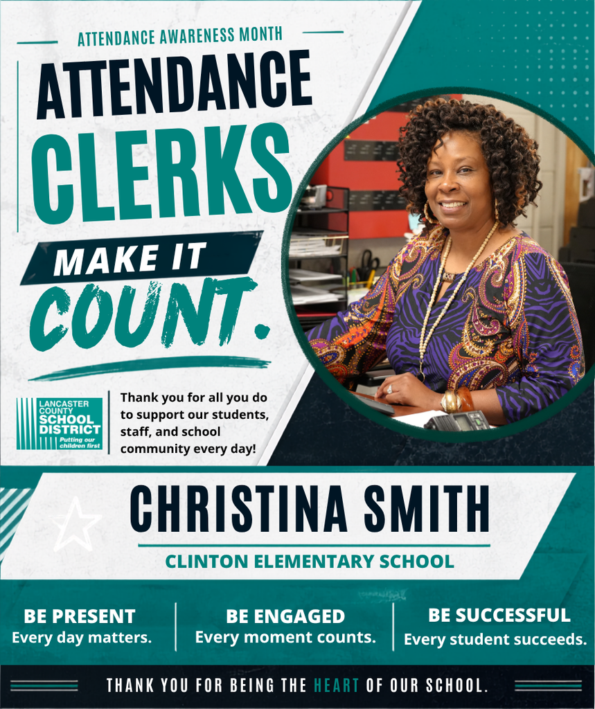 Poster featuring a smiling woman with curly hair, labeled "Christina Smith" and "Clinton Elementary School." Text reads "Attendance Clerks Make It Count" with a school logo.