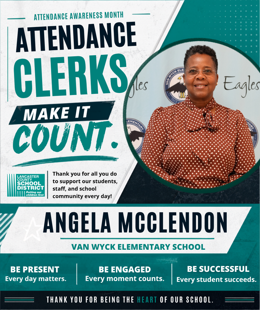 Poster highlighting Angela McClendon, an attendance clerk. Green and white background with text emphasizing attendance and student success.
