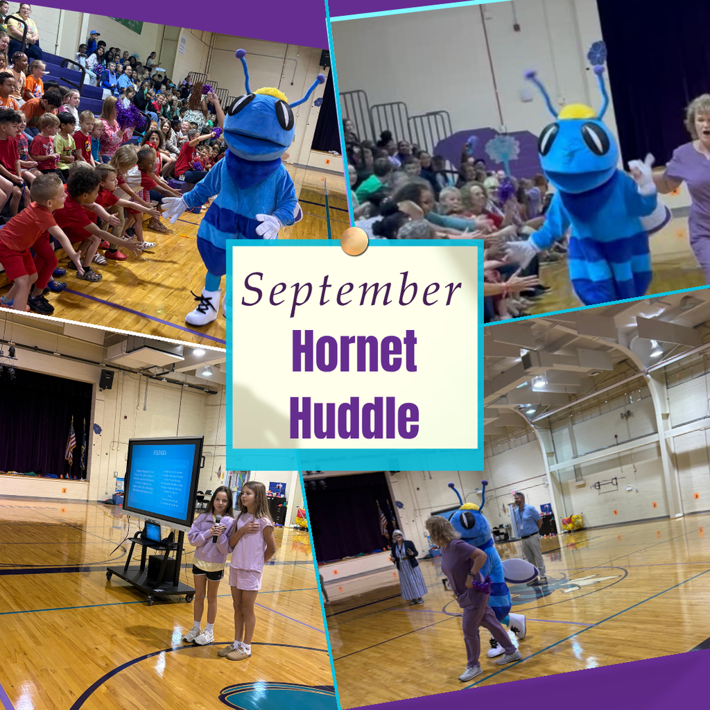Collage of children in gym with mascot. Text reads "September Hornet Huddle".