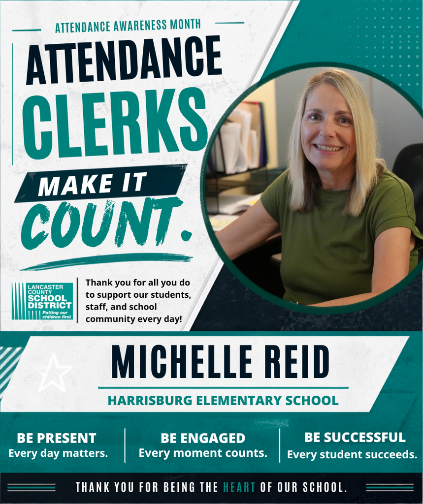 An advertisement poster featuring Michelle Reid, an employee of Harrisburg Elementary School, celebrates Attendance Awareness Month.