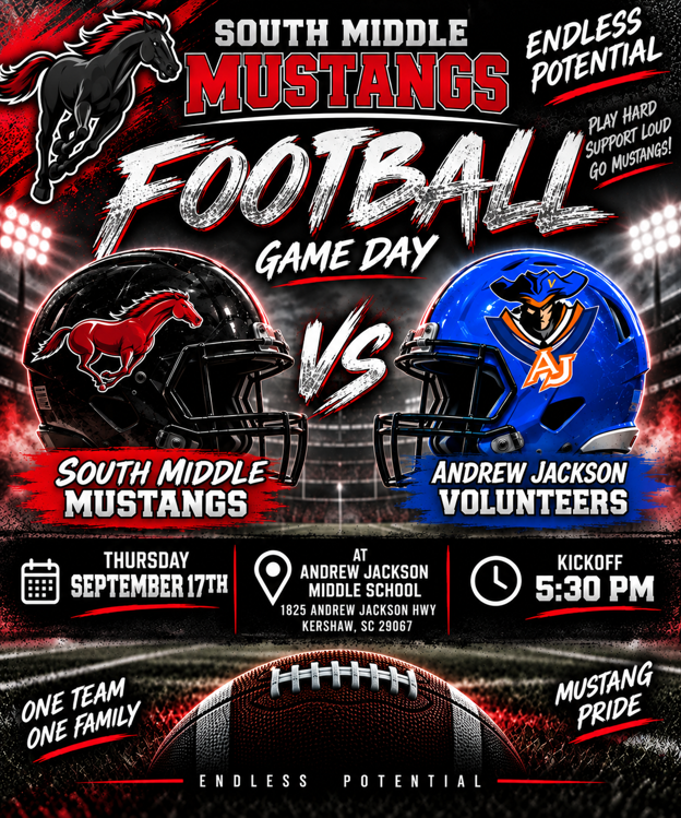 Poster for South Middle Mustangs vs Andrew Jackson Middle School football game. Includes helmets, a football, and game details.