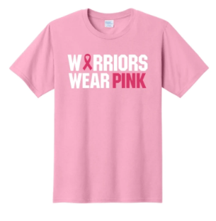 Pink T-shirt with "Warriors Wear Pink" written in red and white. The shirt has a round neckline.