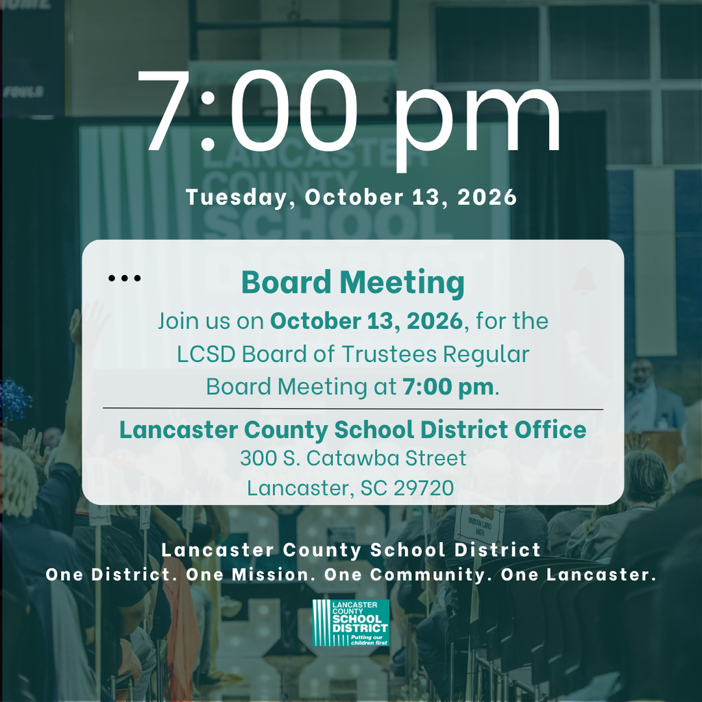Advertisement for the Lancaster County School District Board Meeting on October 13, 2026, at 7:00 pm.