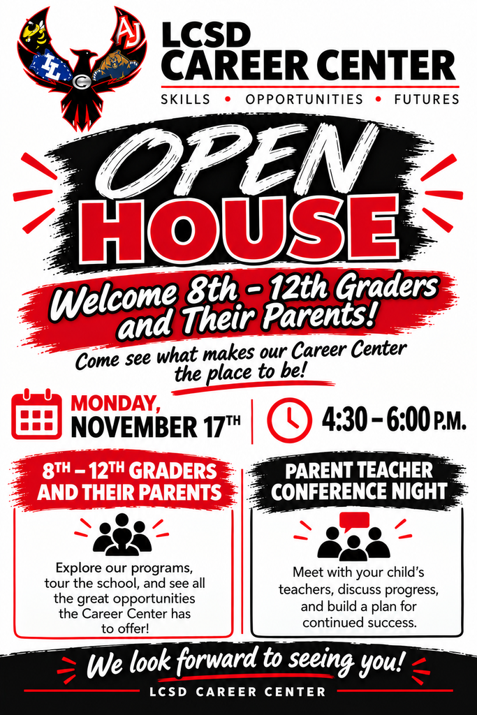 A poster for the LCSD Career Center Open House. Features a schedule and details about meeting teachers and parents.