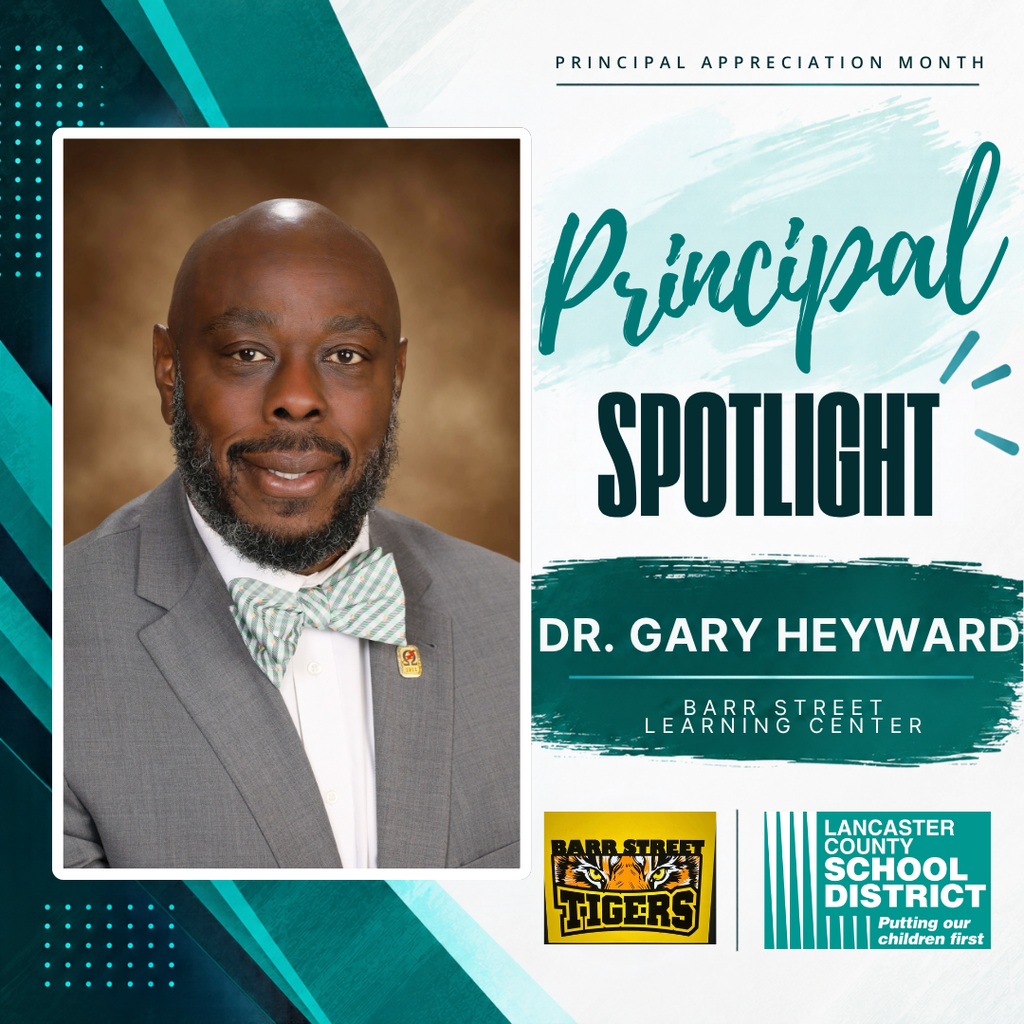 A principal spotlight image featuring a man wearing a gray suit, bow tie, and a pin. Logos for Barr Street Learning Center and Lancaster County School District below.