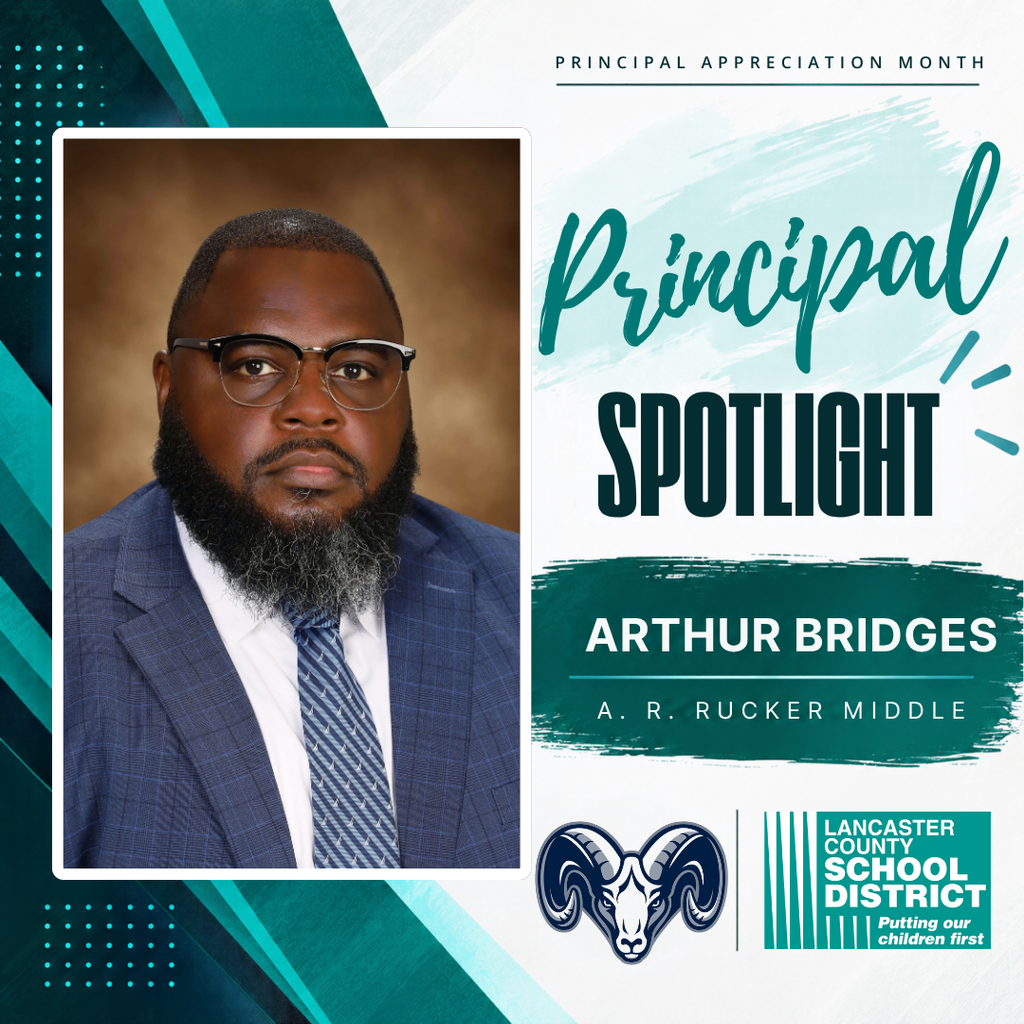 An ad for Principal Appreciation Month featuring Arthur Bridges. It shows his photo with text reading Principal Spotlight and his name.