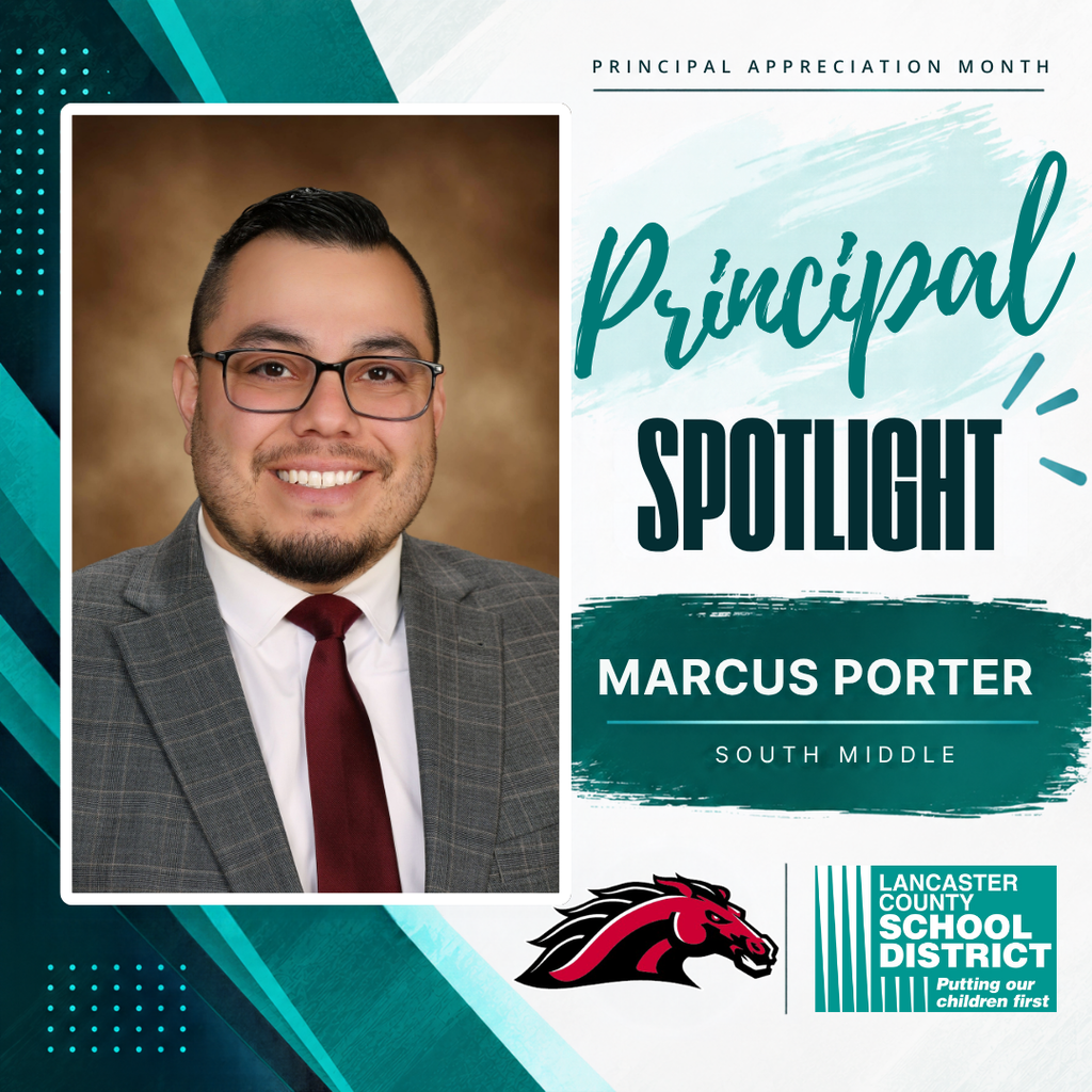 A man in a suit and glasses smiles at the camera. Text reads "Principal Spotlight: Marcus Porter, South Middle".