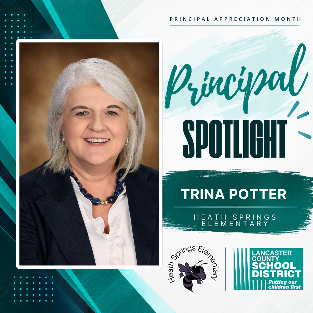 A smiling woman with white hair and a blue necklace. Text reads "Principal Spotlight: Trina Potter, Heath Springs Elementary." Logos below.