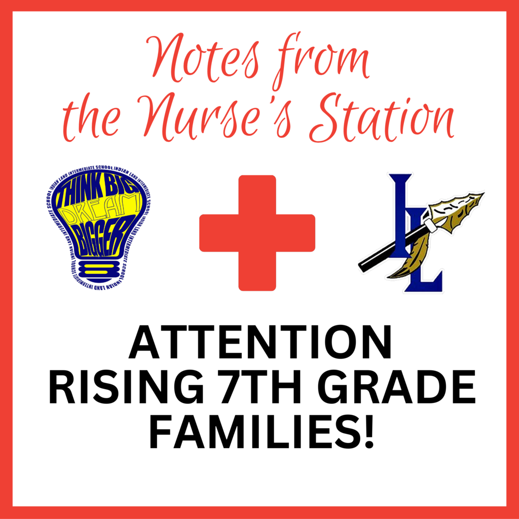 ATTN Rising 7th Grade Families Nurse Station Notice