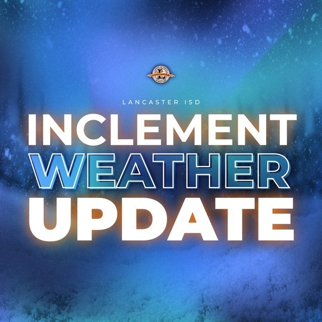Inclement Weather Update