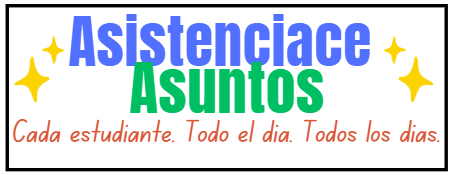 La asistencia importa. Para cada estudiante. Todo el día. Todos los días.