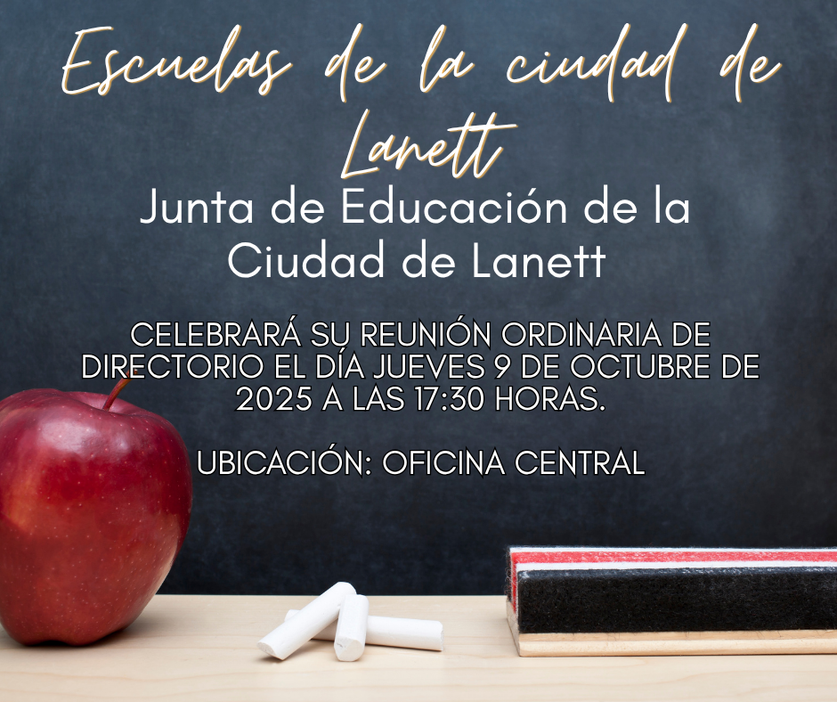Lanett City Schools Lanett City Board of Education will hold its regular board meeting on Thursday, October 9, 2025 At 5:30 P.M.  Location: Central Office