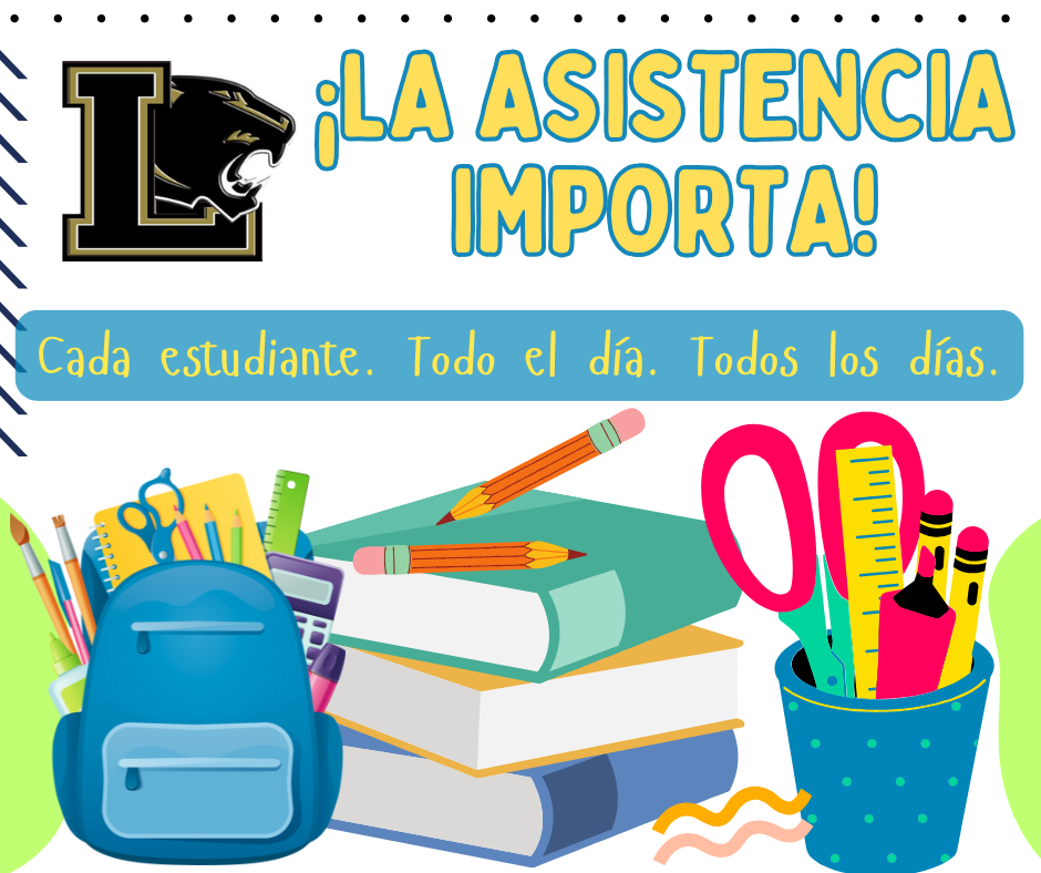 La foto dice: "La asistencia importa". Cada estudiante. Todo el día. Todos los días.