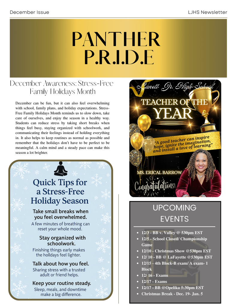 Panther PRIDE - December Edition featuring LJH Teacher of the Year, Ms. Erical Barrow, holiday stress-free tips, and upcoming events