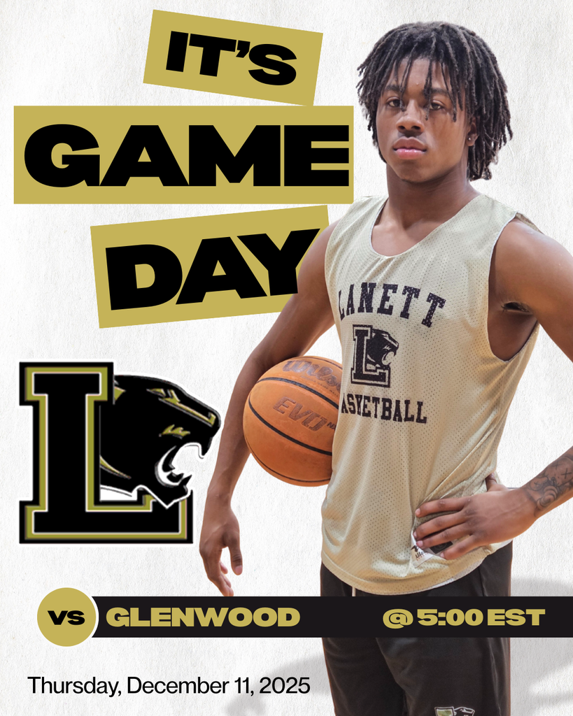 🏀 Game Day Text IT'S GAME DAY LANETT BASKETBALL VS GLENWOOD @ 5:00 EST Thursday, December 10, 2025