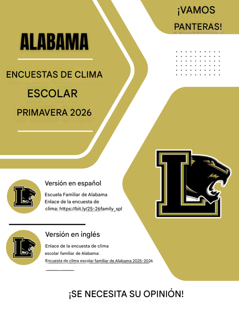 Alabama School Climate Surveys Spring 2026 Let's Go Panthers! Spanish Version Alabama Family School Climate Survey Link: https://bit.ly/25-26family_spl English Version Alabama Family School Climate Survey Link: Alabama Family School Climate Survey 2025-2026