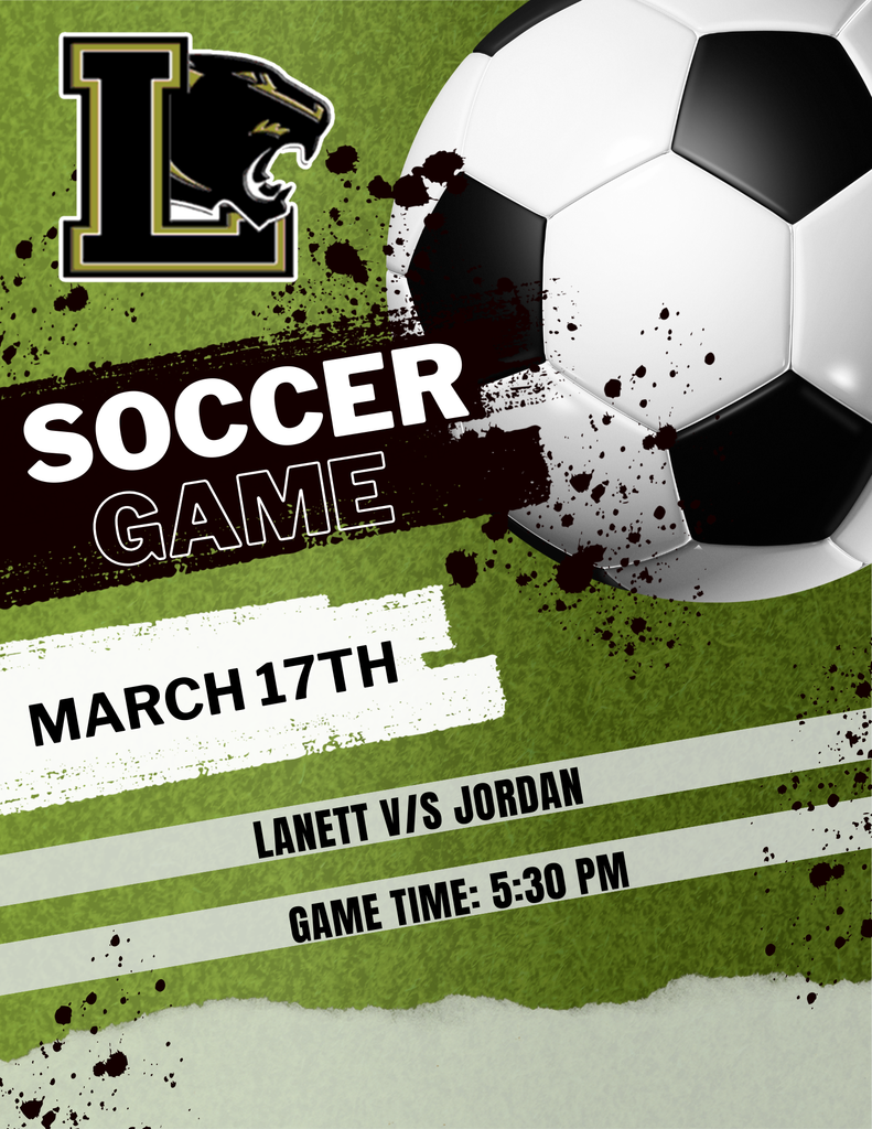 ⚽ HOME GAME  — TODAY!  Lanett vs. Jordan 🕠 Kickoff: 5:30 PM 🚪 Gates open: 5:00 PM 🎟 Tickets: $5  Come out and support! Let's pack the stands! ⚽ 🚫 Clear bag policy is strictly enforced.