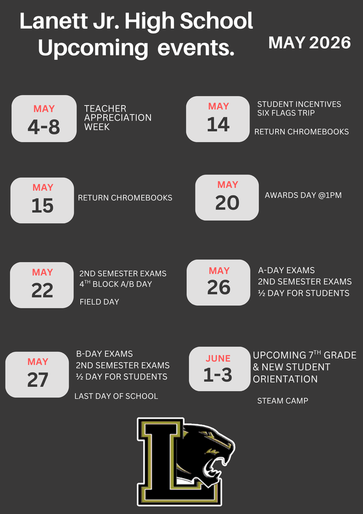🎉📅 Lanett Jr. High School – End of Year Events Are Here! 📅🎉  As we head into the final stretch of the school year, we have several exciting events coming up! Be sure to mark your calendars and come out to support our students and staff.  Let’s finish strong, Panthers!  Thank you to our teachers, staff, students, and community for making this year amazing.  #LanettHighSchool #FinishStrong #PantherPride