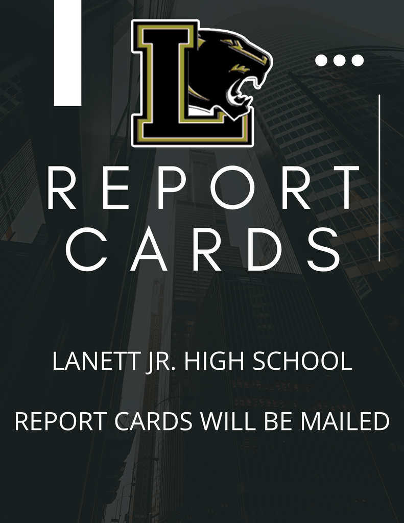Report Cards will be mailed