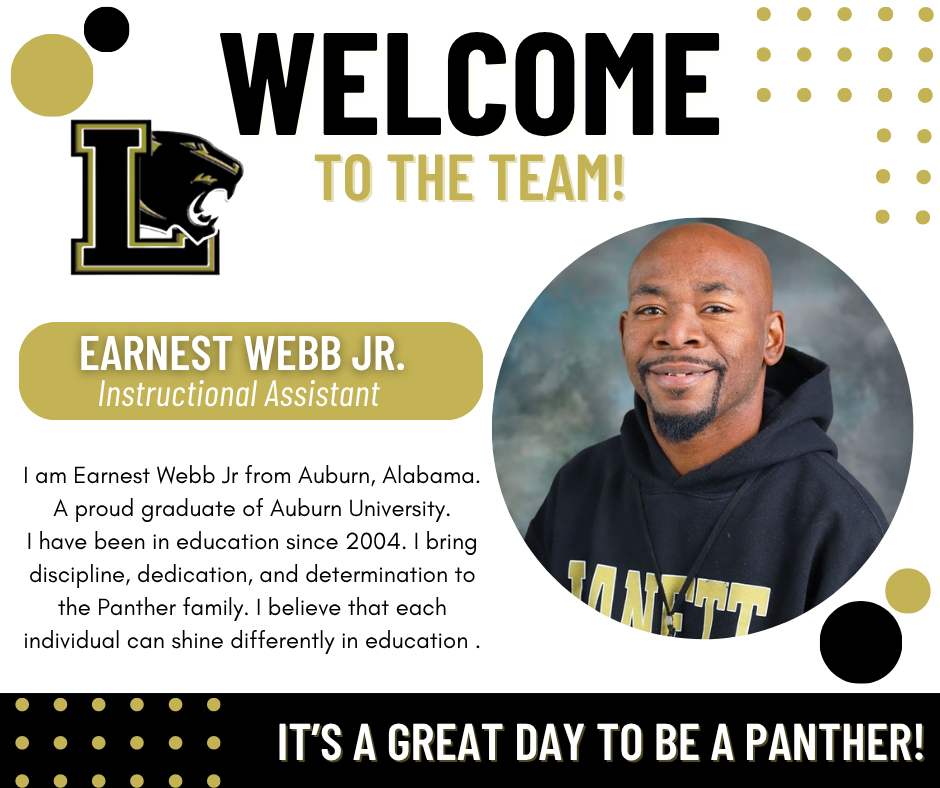 Welcome to the team Earnest Webb-Instructional Assistant.