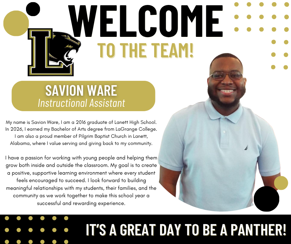 Welcome to the team Savion Ware-Instructional Assistant. 