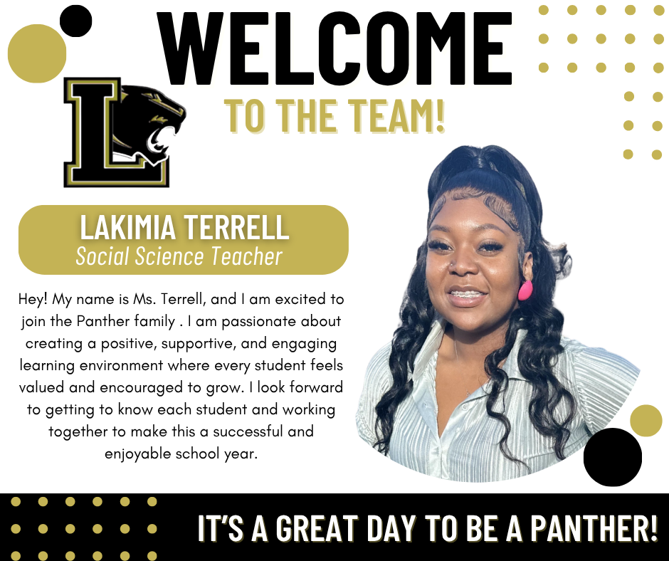 Welcome to the team Lakimia Terrell-Social Science Teacher