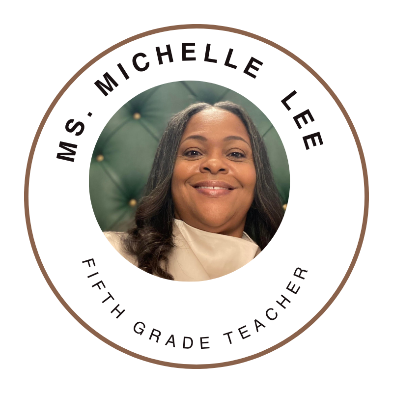 Michelle Lee Fifth Grade  Teacher