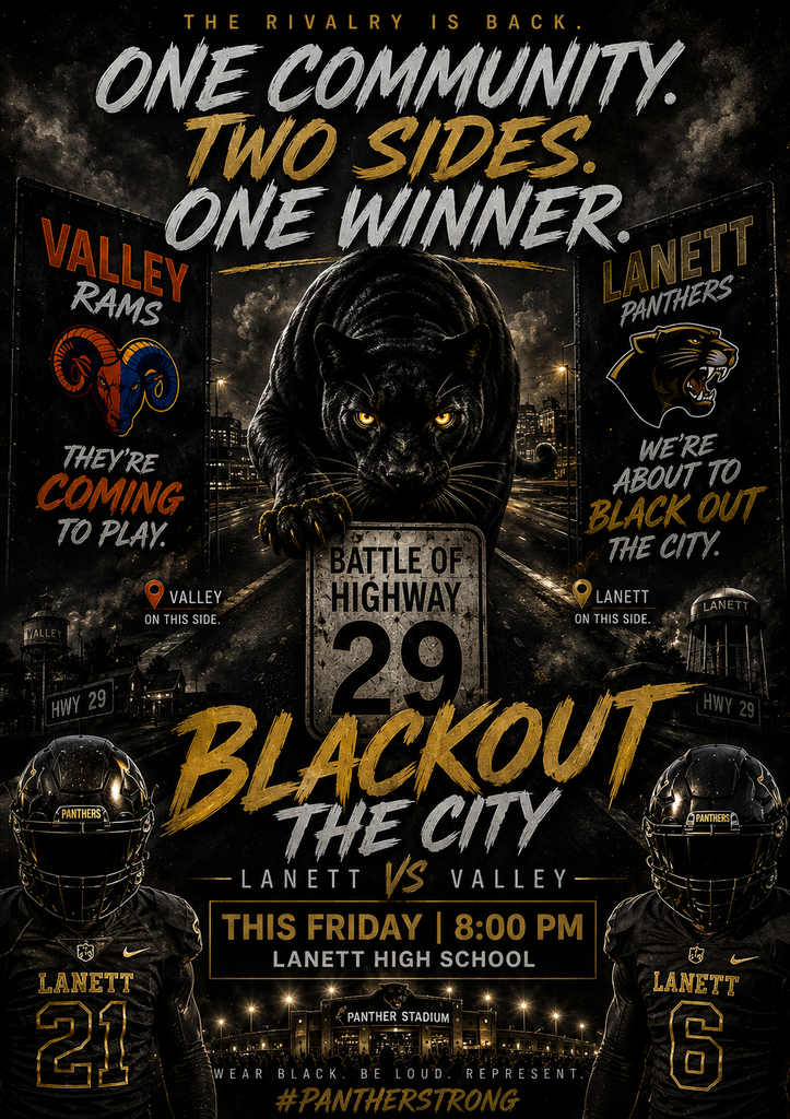 Friday Night Lights at the Panther Den are back! One Community, Two Sides, One Winner! Blackout The City! 8pm.