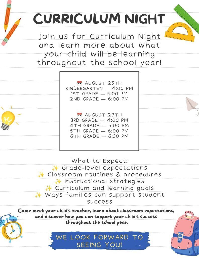 📚✨ ¡NOCHE DE CURRÍCULO! ✨📚  ¡Estamos muy emocionados de dar la bienvenida a nuestras familias a nuestras Noches de Currículo los días 25 y 27 de agosto! 🎉🏫  Esta es una excelente oportunidad para conocer más sobre el año escolar de su hijo(a), incluyendo:  ⭐ Expectativas del grado 📖 Metas de aprendizaje 💡 Estrategias para apoyar el aprendizaje en casa 📝 Rutinas y expectativas del salón de clases 🤝 Formas en las que podemos trabajar juntos para ayudar a su hijo(a) a tener éxito  ¡Recomendamos mucho su asistencia! Será una oportunidad maravillosa para aprender, hacer preguntas y prepararnos juntos para un año escolar exitoso. 💙💛  📅 25 y 27 de agosto ⏰ Por favor, consulte el volante para conocer los horarios de cada grado.  ¡Traiga sus preguntas, su entusiasmo y su espíritu escolar! 🎒✏️🌟  ¡Hagamos de este año escolar el MEJOR año! 🎉📚❤️  #NocheDeCurrículo #RegresoALaEscuela #ParticipaciónFamiliar #ÉxitoEstudiantil #JuntosPodemos