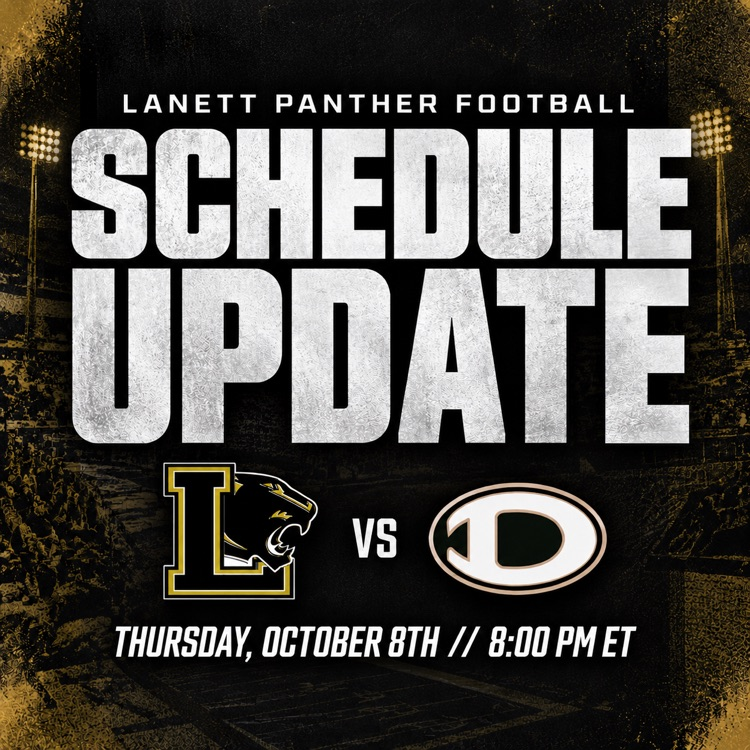 lanett Panther Football schedule update Thursday, October 8 8:00 PM Eastern time