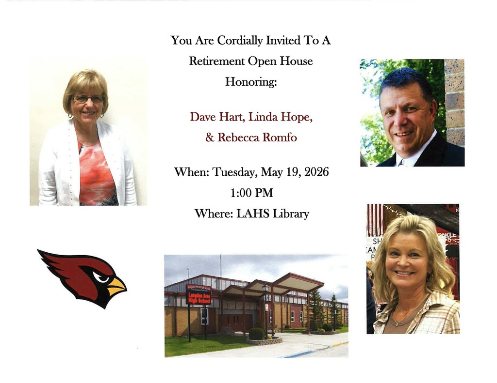 “Invitation graphic reading ‘You Are Cordially Invited To A Retirement Open House.’ The event honors Dave Hart, Linda Hope, and Rebecca Romfo. Event details shown: Tuesday, May 19, 2026, at 1:00 PM, located in the LAHS Library. The layout includes individual portrait photos of three honorees, the LAHS cardinal logo, and a photo of the Langdon Area High School building.”