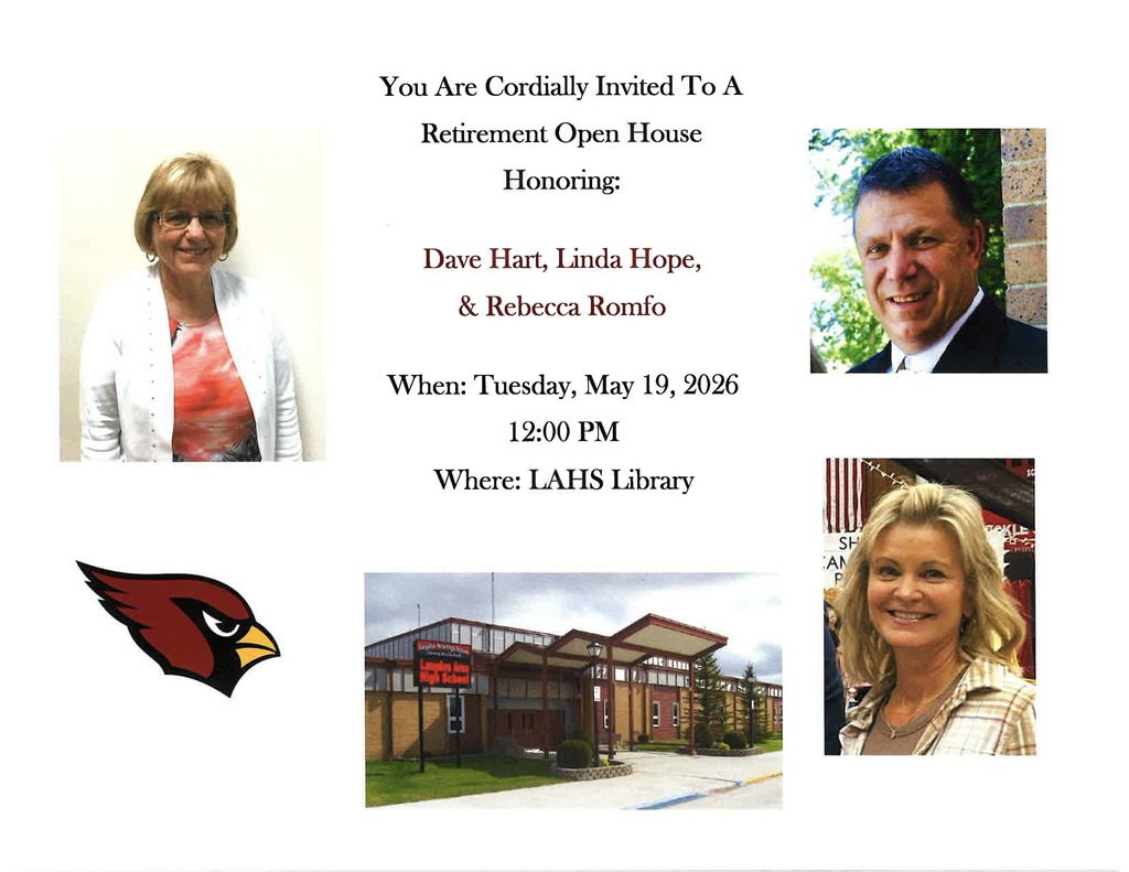 “Invitation graphic reading ‘You Are Cordially Invited To A Retirement Open House.’ The event honors Dave Hart, Linda Hope, and Rebecca Romfo. Event details shown: Tuesday, May 19, 2026, at 12:00 PM, located in the LAHS Library. The layout includes individual portrait photos of three honorees, the LAHS cardinal logo, and a photo of the Langdon Area High School building.”