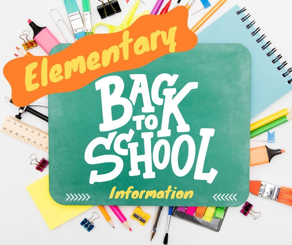 Elementary back to school info