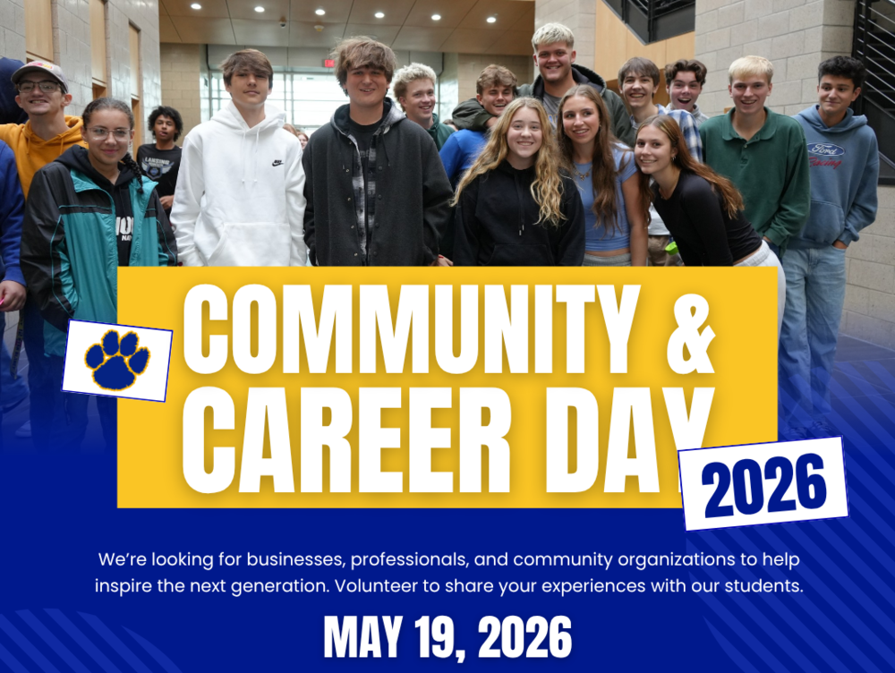 A group of Lansing High School students smiling and standing together in a school hallway. Overlaid on the image is a bold graphic reading “Community & Career Day” with “2026” displayed to the side. The design uses blue and gold school colors and includes a paw print icon.