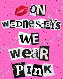 On Wednesdays we wear pink