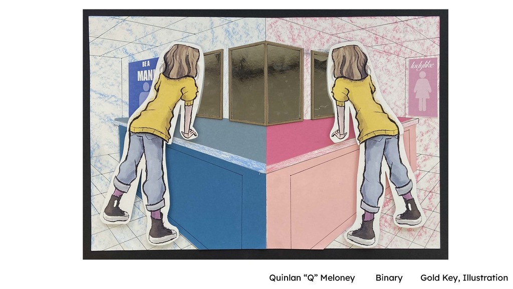 Quinlan “Q” Meloney – “Binary” (Illustration) Alt text: An illustrated scene showing two mirrored figures leaning on separate counters in a divided room. One side is blue and labeled “Be a Man,” while the other side is pink and labeled “ladylike,” emphasizing themes of gender expectations and identity.